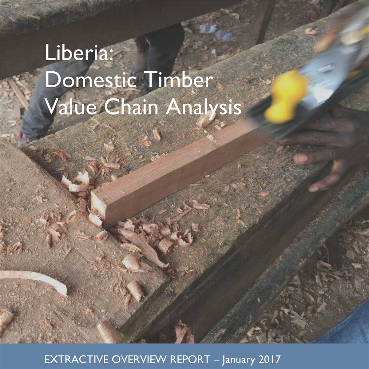 Liberia: Domestic Timber Value Chain Analysis (2017)