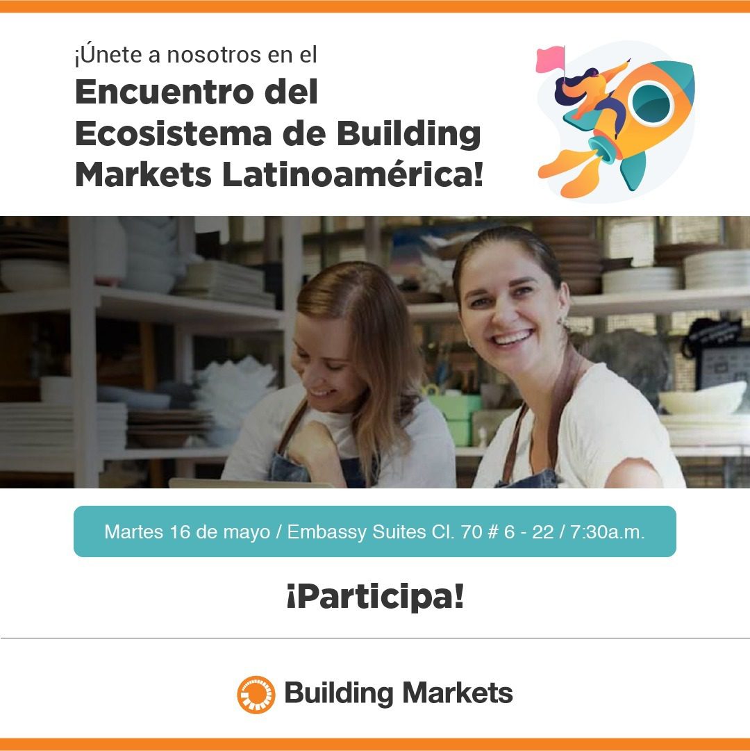 ecosystem event Colombia May 16 Building Markets Colombia